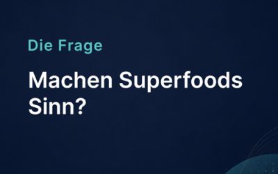 Machen Superfoods Sinn?